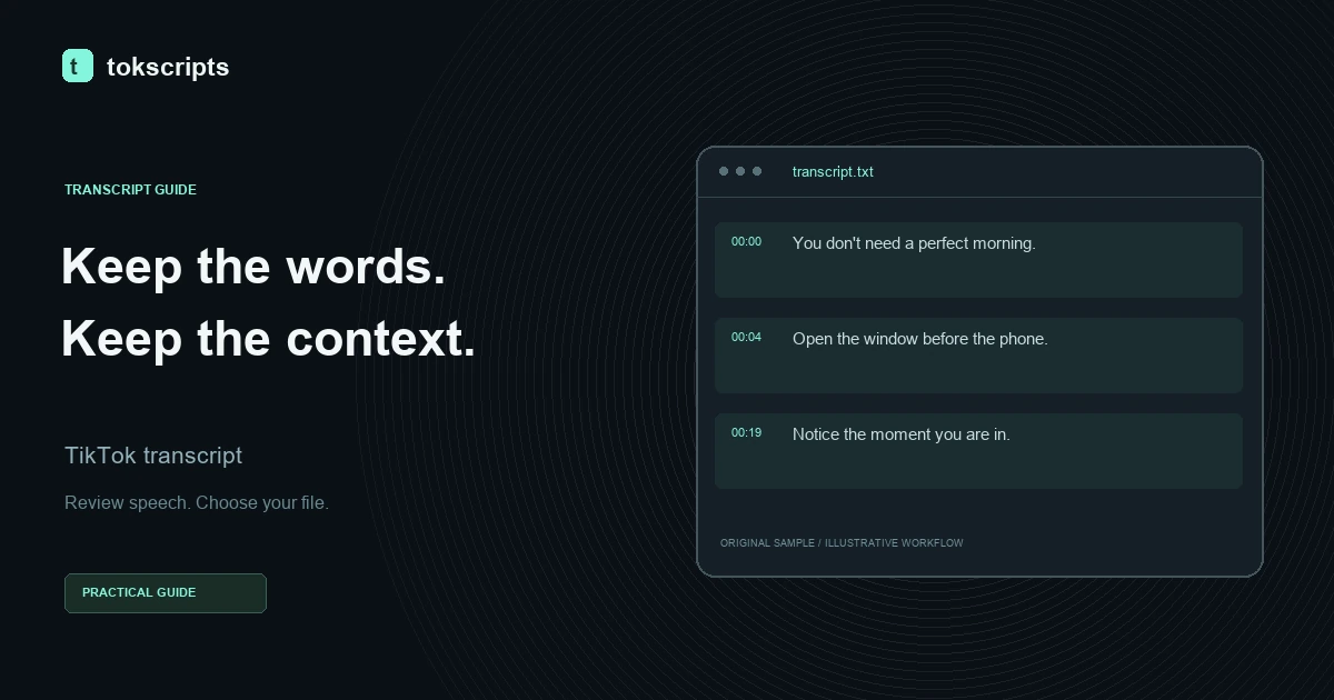 A TikTok transcript workflow separates spoken words, timestamps, and on-screen text before export.